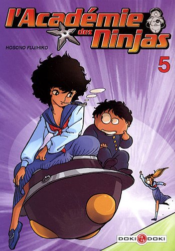 L'académie des ninjas. Vol. 5