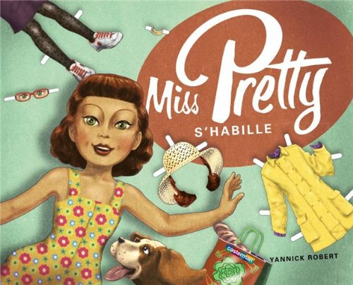 Miss Pretty s'habille
