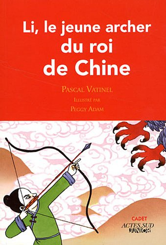 Li, le jeune archer du roi de Chine