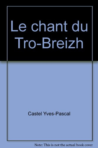 le chant du tro-breizh