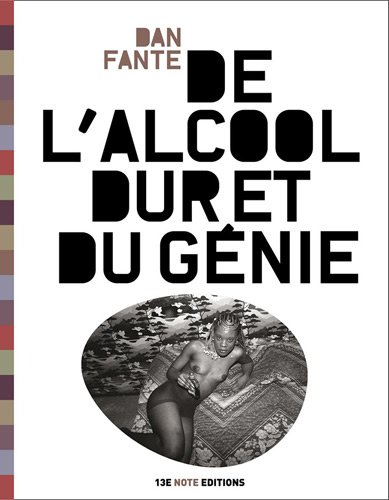 De l'alcool dur et du génie : poèmes choisis 1983-2002