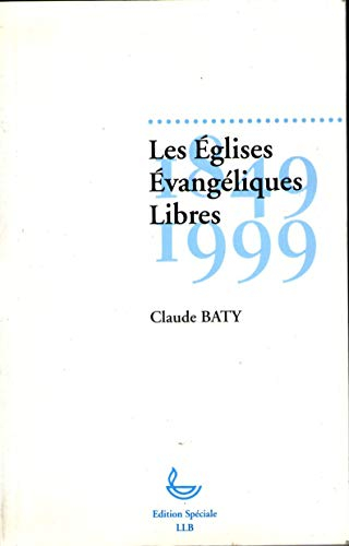 LES EGLISES EVANGELIQUES LIBRES