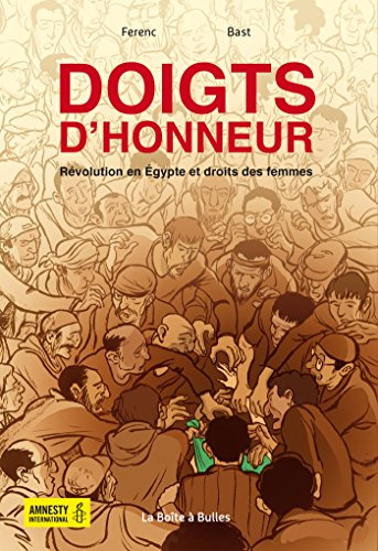 Doigts d'honneur : révolution en Egypte et droits des femmes
