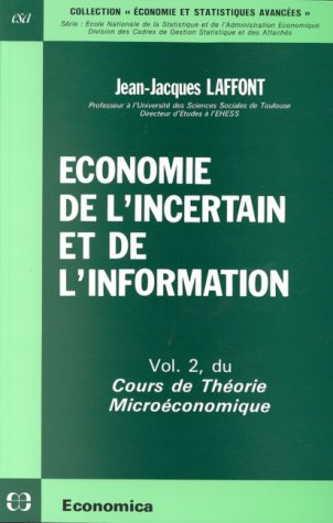 Cours de théorie microéconomique. Vol. 2. Economie de l'incertain et de l'information