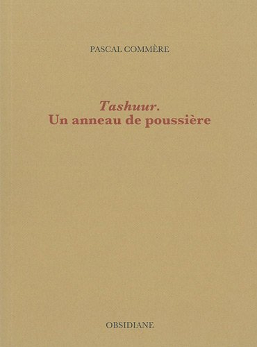 Tashuur : un anneau de poussière