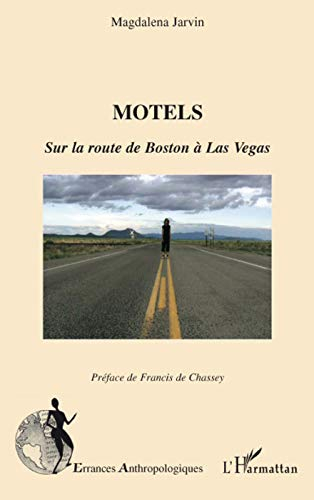 Motels : sur la route de Boston à Las Vegas