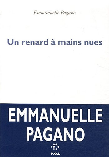 Un renard à mains nues