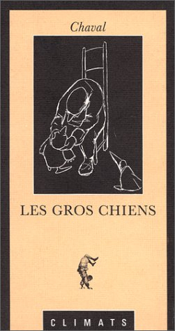 Les Gros chiens