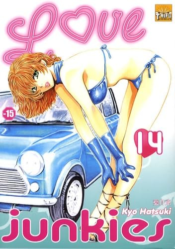 Love junkies. Vol. 14