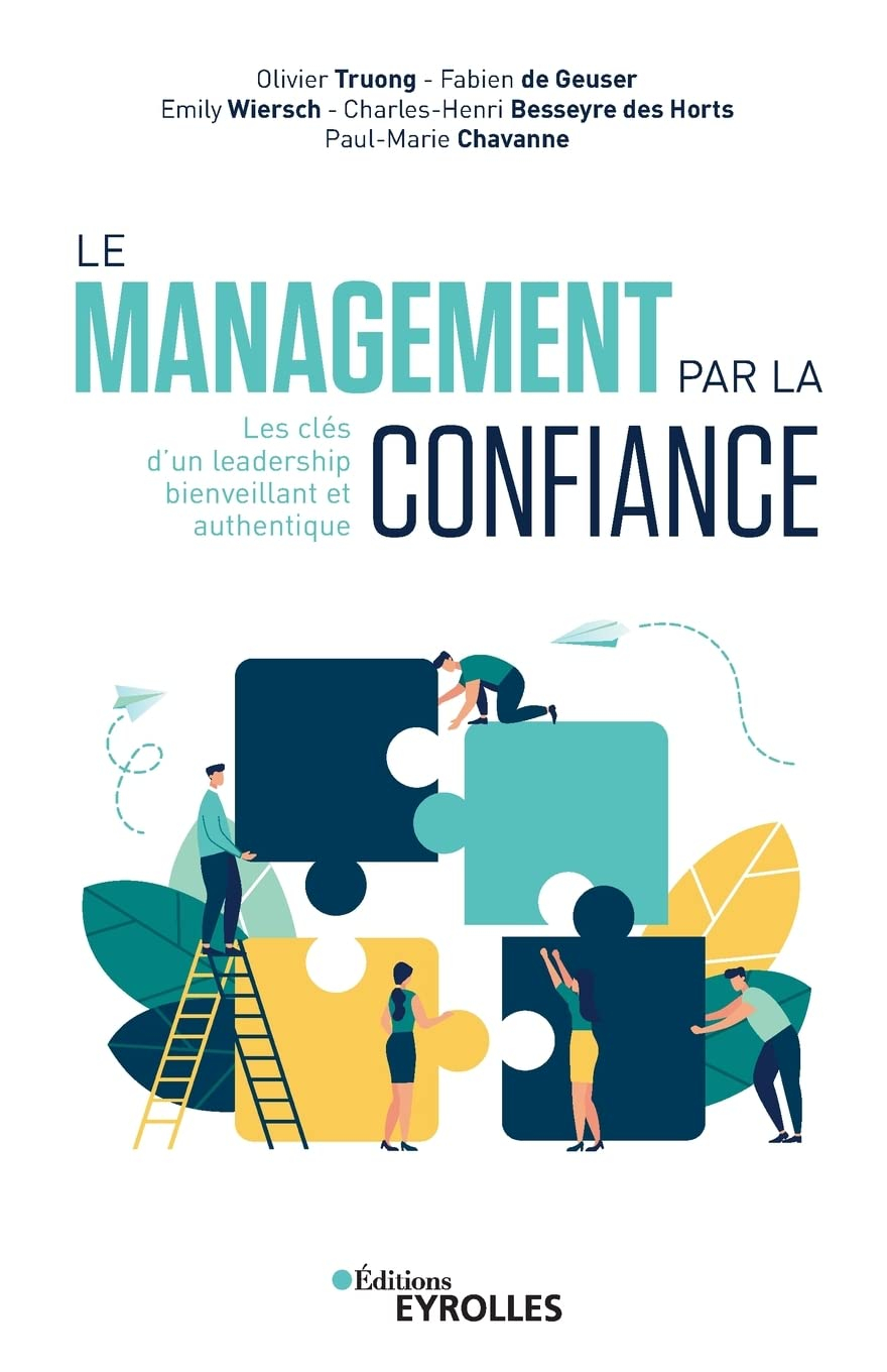 Le management par la confiance : les clés d'un leadership bienveillant et authentique