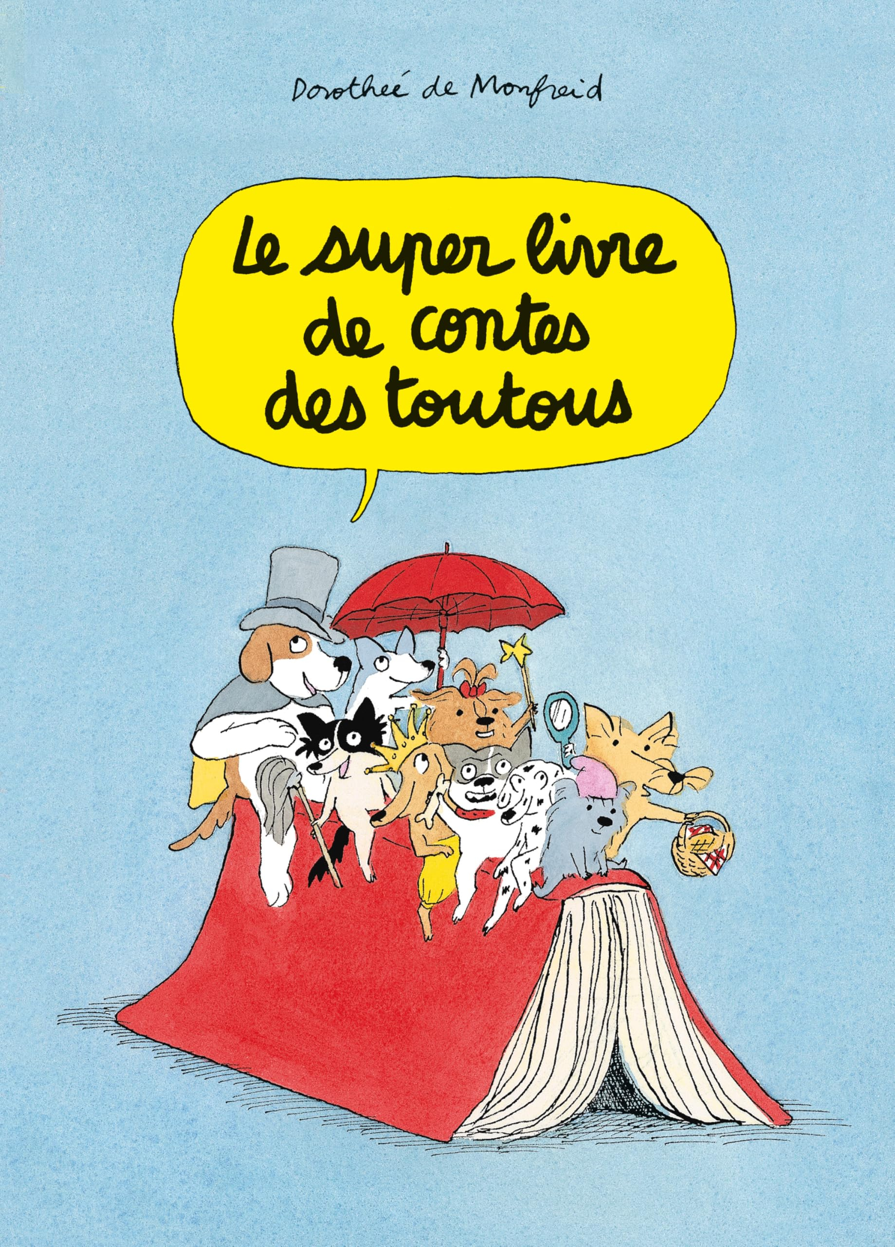 Le super livre de contes des toutous