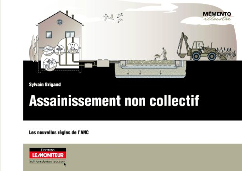 Assainissement non collectif : les nouvelles règles de l'ANC