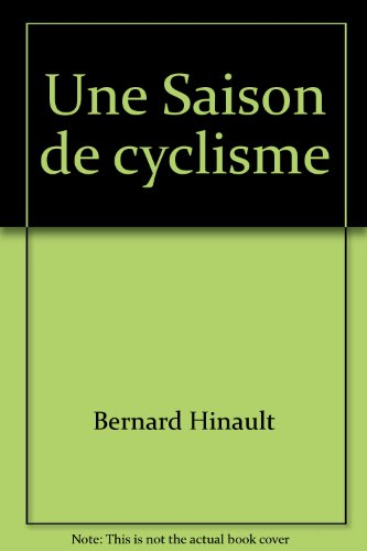 une saison de cyclisme