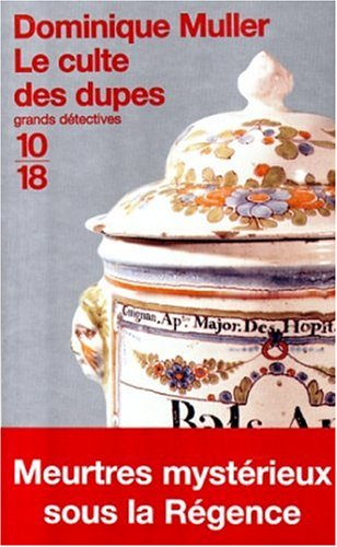 Le culte des dupes