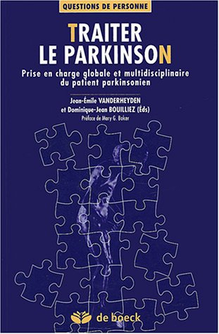 Traiter le Parkinson : prise en charge globale et multidisciplinaire du patient parkinsonien