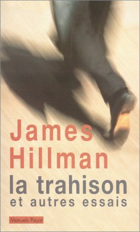 La trahison : et autres essais