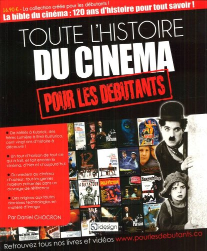Toute l'histoire du cinéma pour les débutants