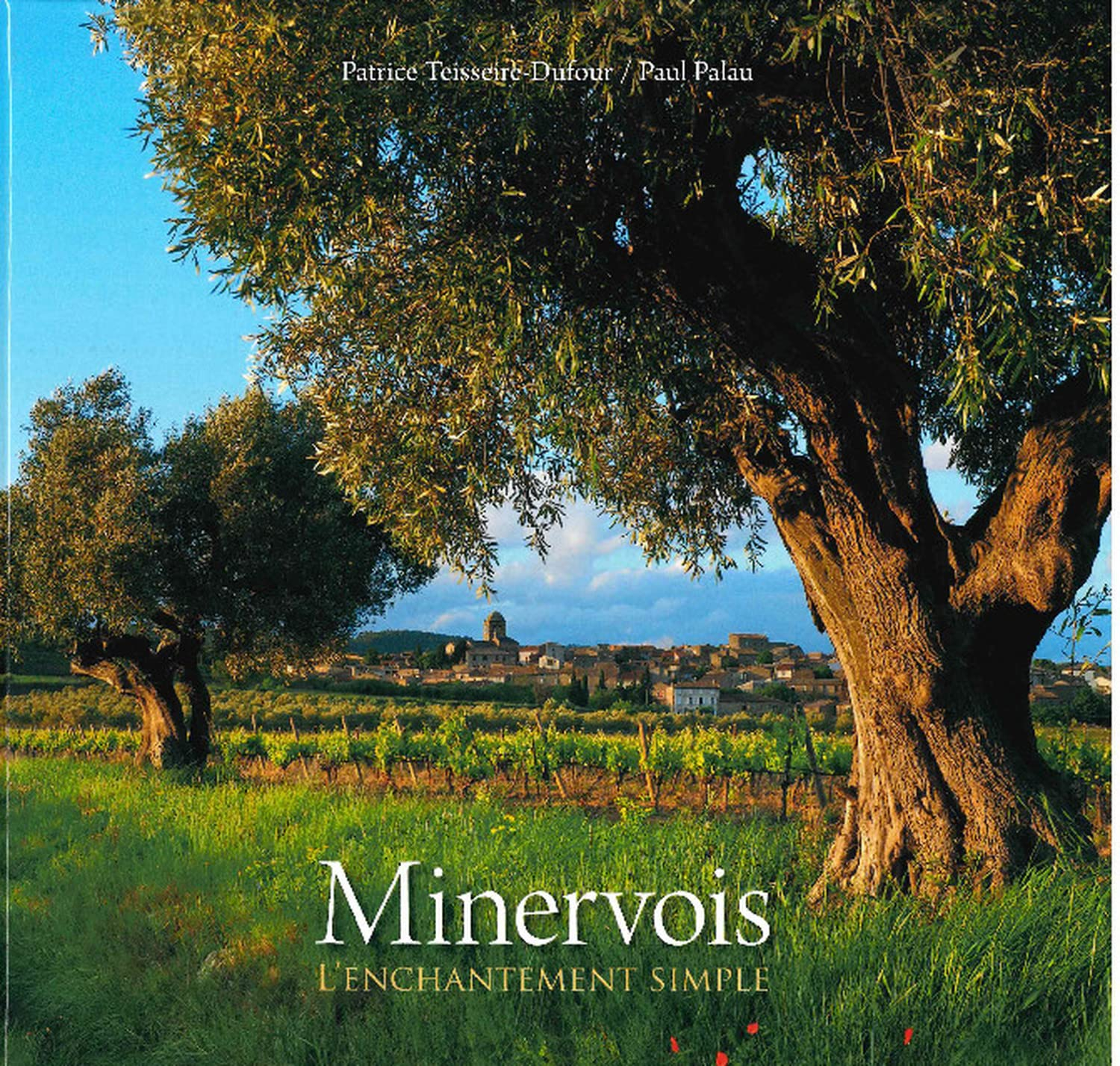 Minervois : l'enchantement simple