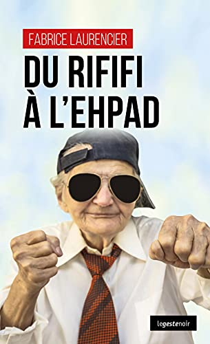 Du rififi à l'Ehpad ou C'est fou c'qu'on trouve dans les fossés