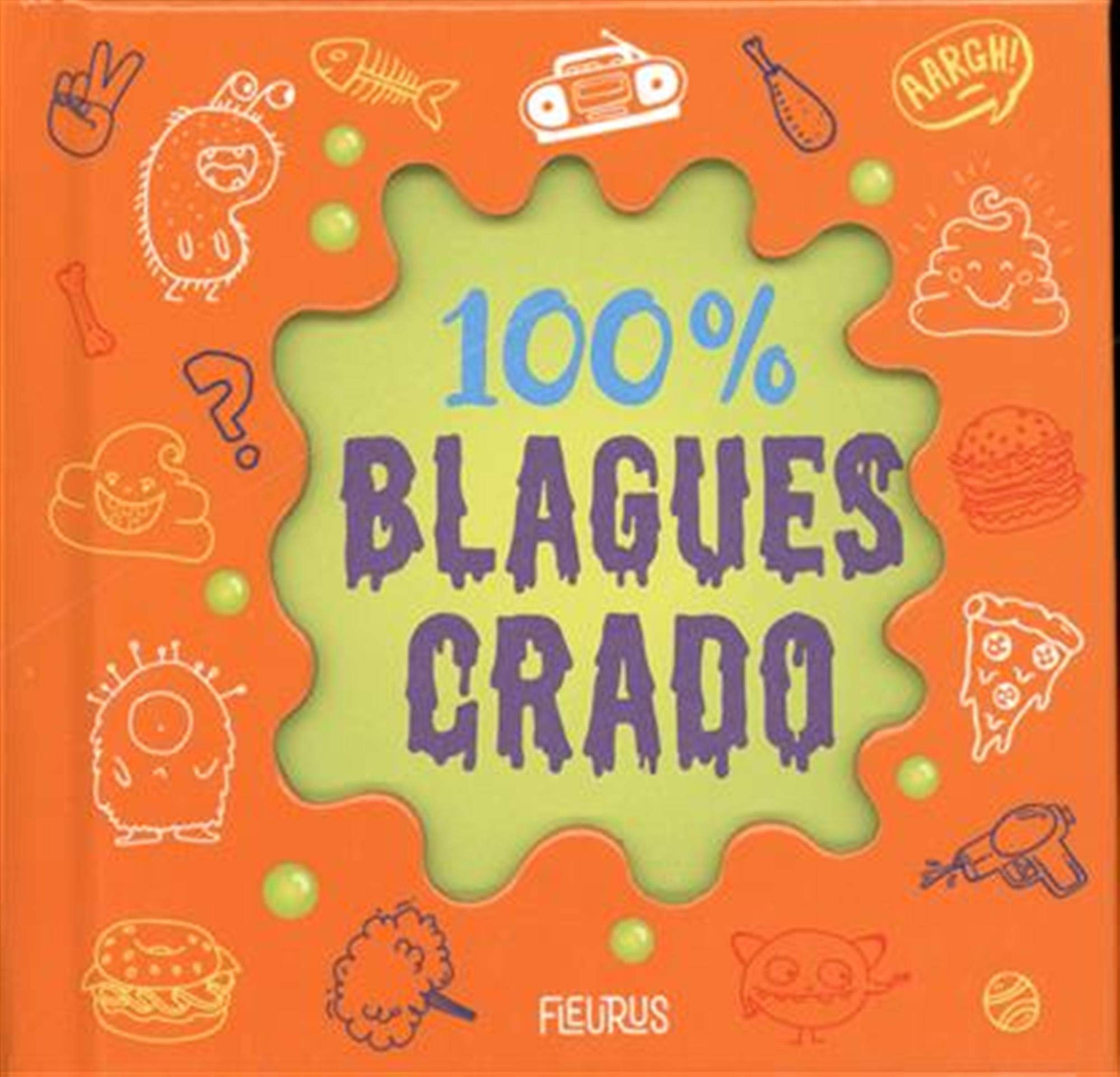 100 % blagues crado