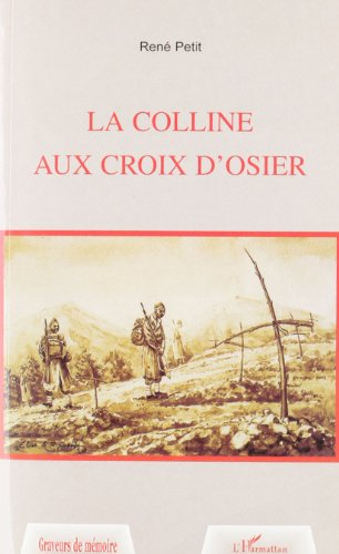 La colline aux croix d'osier