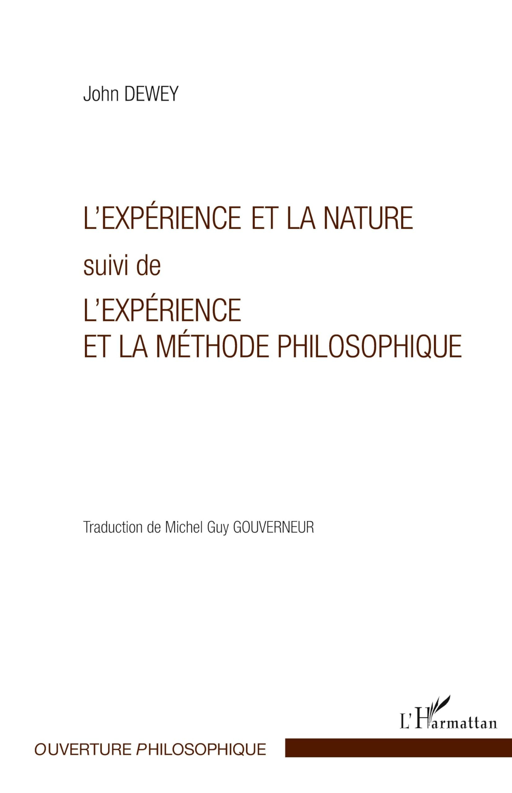 L'expérience et la nature. L'expérience et la méthode philosophique