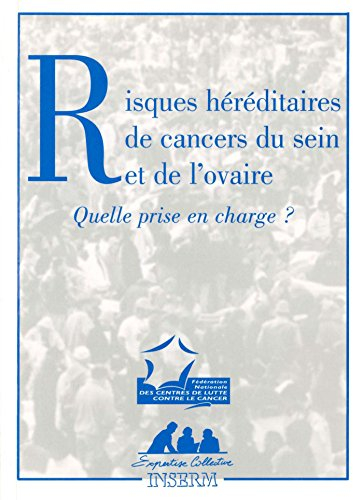 Risques héréditaires de cancer du sein et de l'ovaire : quelle prise en charge ?