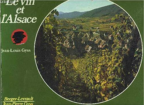 Le vin et l'alsace.