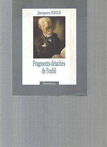 Fragments détachés de l'oubli