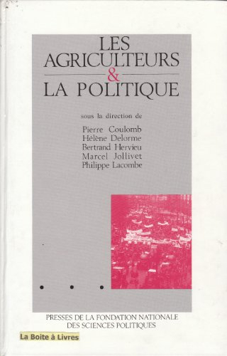 Les Agriculteurs et la politique