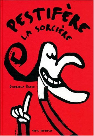 Pestifère la sorcière