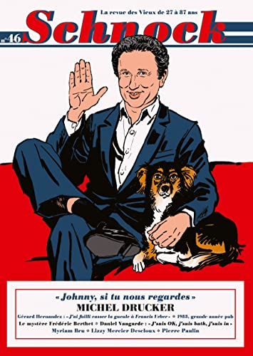 Schnock, n° 46. Michel Drucker