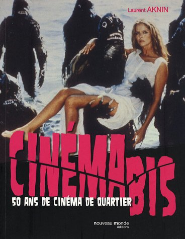Cinéma bis : 50 ans de cinéma de quartier