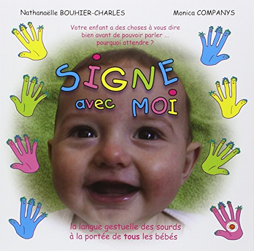 Signe avec moi : la langue gestuelle des sourds à la portée de tous les bébés