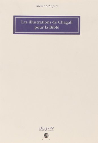 Les illustrations de Chagall pour la Bible