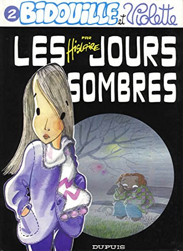 les jours sombres (bidouille et violette)