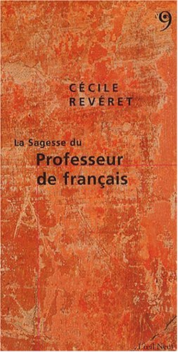 La sagesse du professeur de français