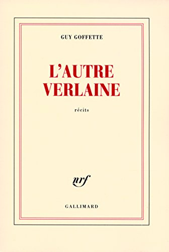 L'autre Verlaine : récits