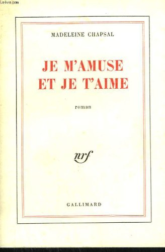 je m'amuse et je t'aime