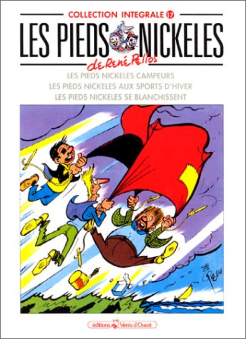 Les Pieds nickelés : intégrale. Vol. 17. Les Pieds nickelés campeurs. Les Pieds nickelés aux sports 