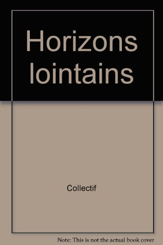 Horizons lointains : anthologie