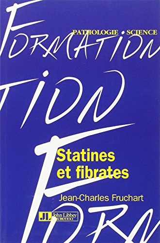 Statines et fibrates : modes d'action moléculaires et importance dans la prévention des maladies car