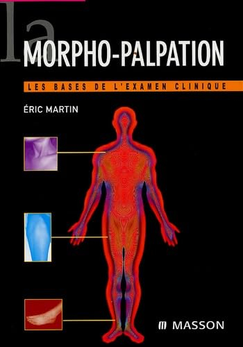 La morpho-palpation : les bases de l'examen clinique