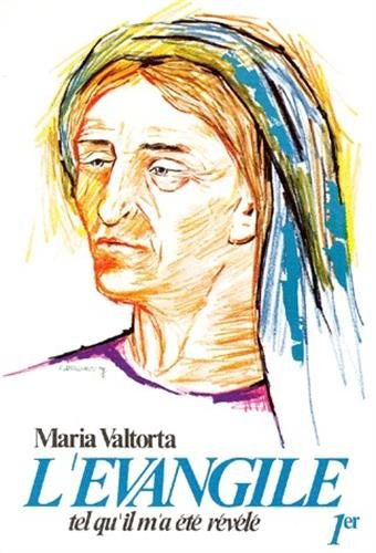 l'evangile tel qu'il m'a été révélé tome 1