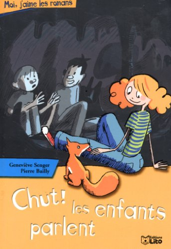 Chut ! Les enfants parlent