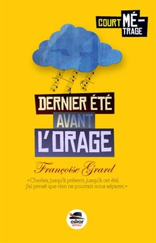 dernier ete avant l'orage