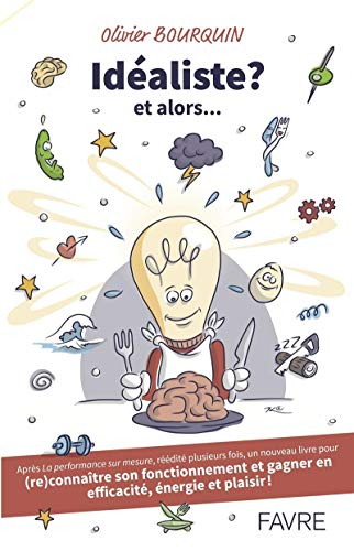 Idéaliste ? Et alors...