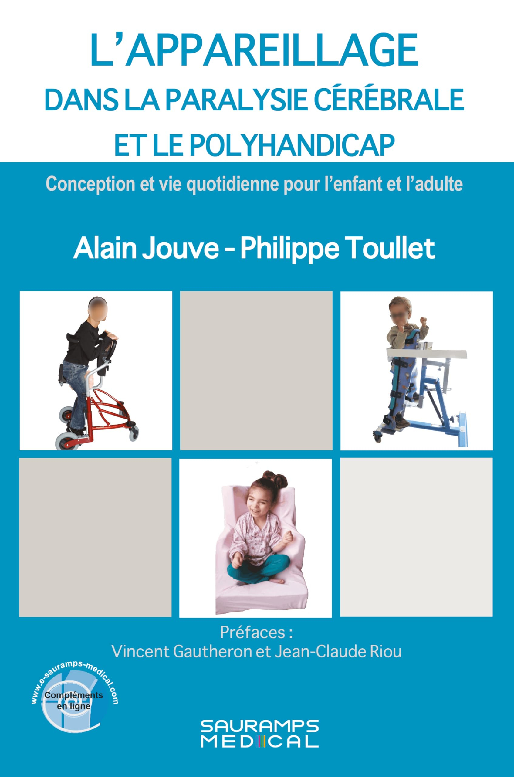L'appareillage dans la paralysie cérébrale et le polyhandicap : conception et vie quotidienne pour l