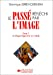 Le Passé réfléchi par l'image, tome 1 : Le Moyen-Age et le XVIe siècle