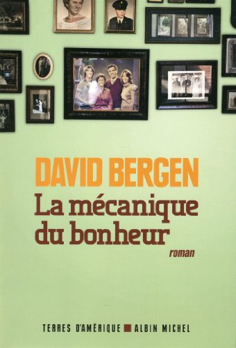 La mécanique du bonheur